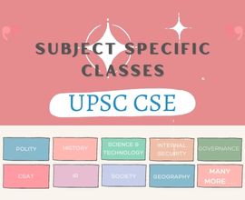 Subject-specific Classes for UPSC / State PCS
